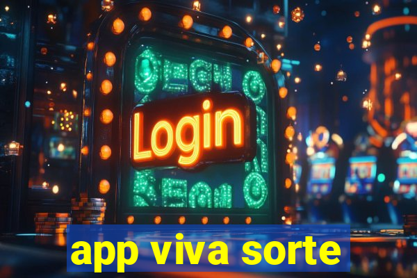 app viva sorte